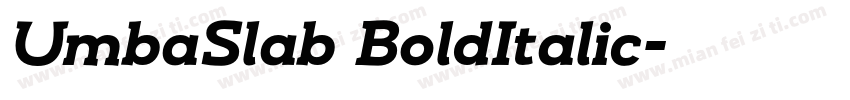 UmbaSlab BoldItalic字体转换